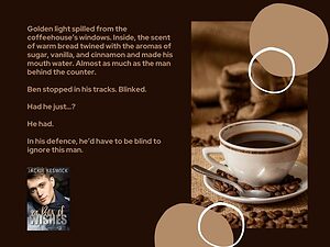 Sunday Snippet: Ben sees something he likes. | A Box of Wishes, mm coffeeshop romance from Jackie Keswick