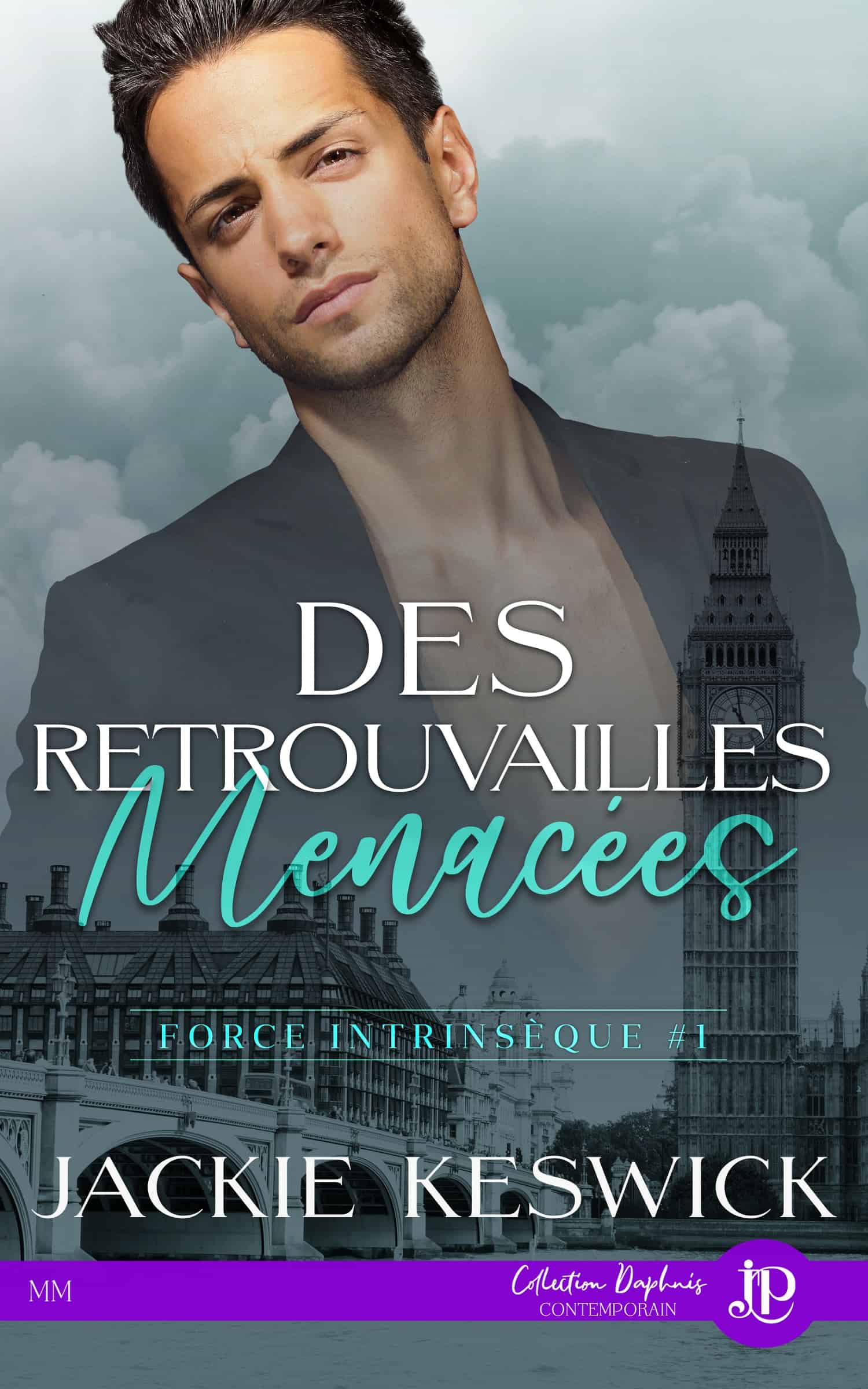 Des retrouvailles menacées, Livre 1 de série à suspense romantique de l'auteur Jackie Keswick