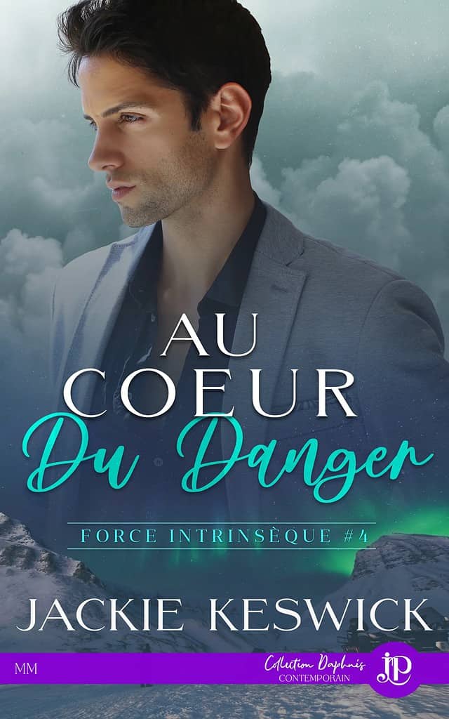 Au coeur du danger, Livre 4 de série à suspense romantique de l'auteur Jackie Keswick