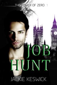 Job Hunt by Jackie Keswick | The Power of Zero, Book 1