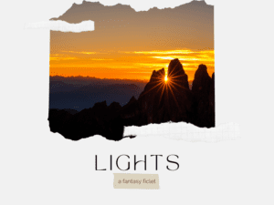 Lights | A Fantasy Ficlet | Jackie Keswick