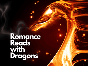 A collection of Romance Reads with Dragons | Jackie Keswick