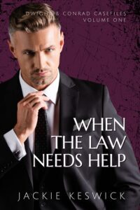 When the Law Needs Help, an mm cosy mystery collection from Jackie Keswick